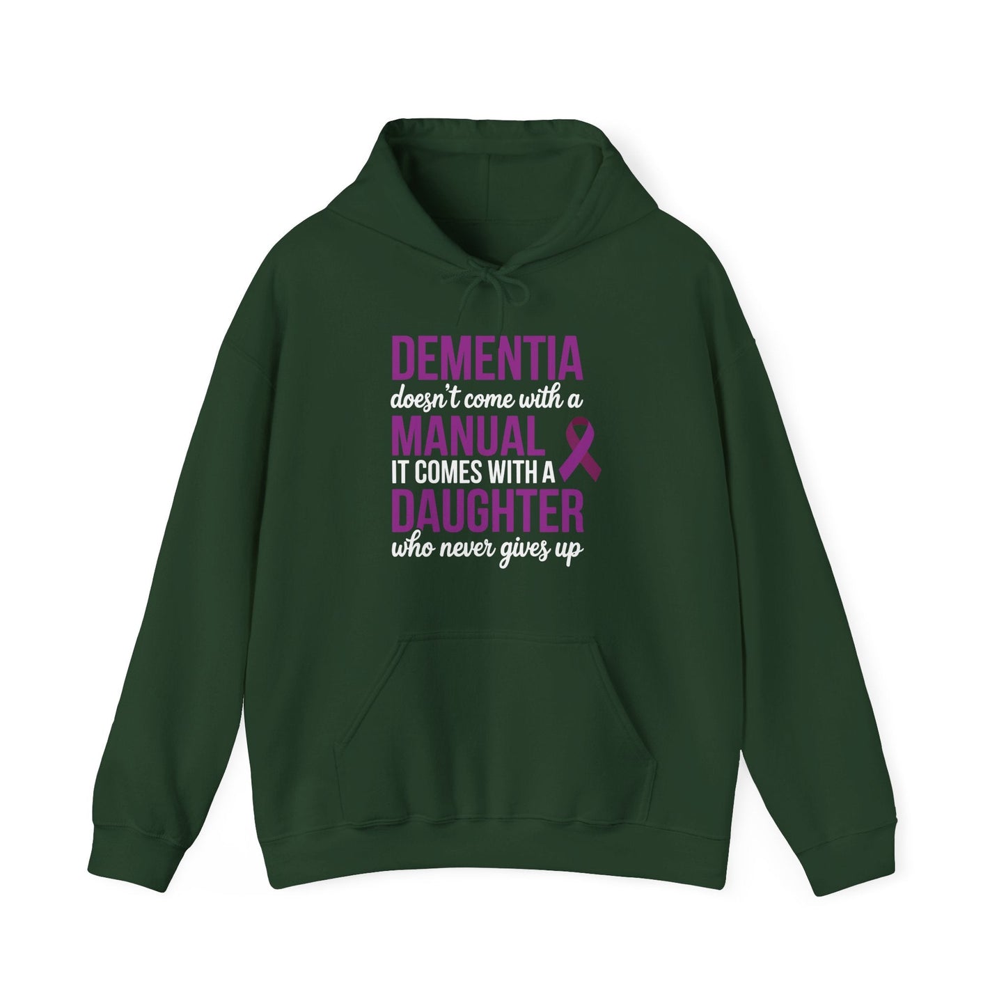 Dementia Doesn't Come With a Manual It Comes With a Daughter Hoodie