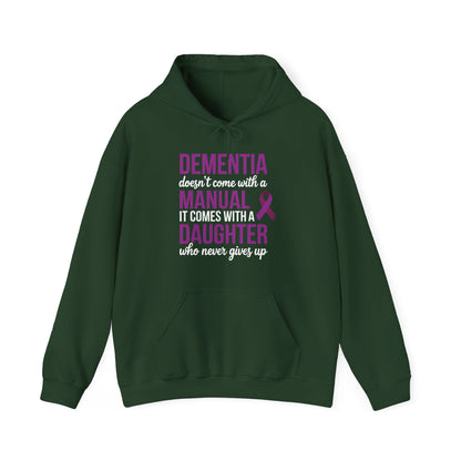 Dementia Doesn't Come With a Manual It Comes With a Daughter Hoodie