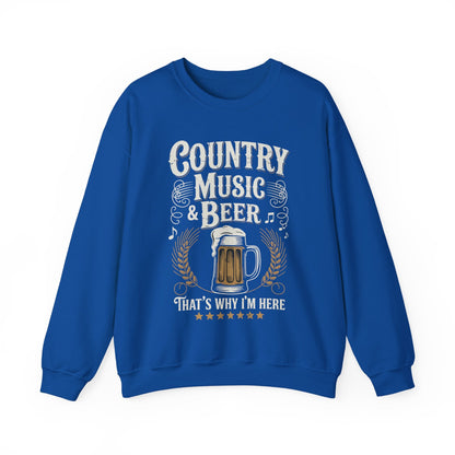 Vintage Country Music and Beer That's Why I'm Here Legends Sweatshirt