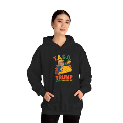 Funny Trump Taco Trump Always Chickens Out Hoodie
