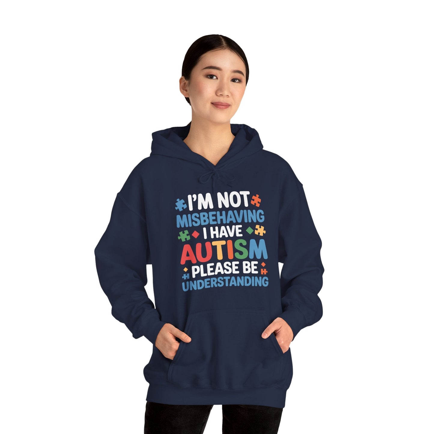 Autism Awareness I'm Not Misbehaving I Have Autism Hoodie