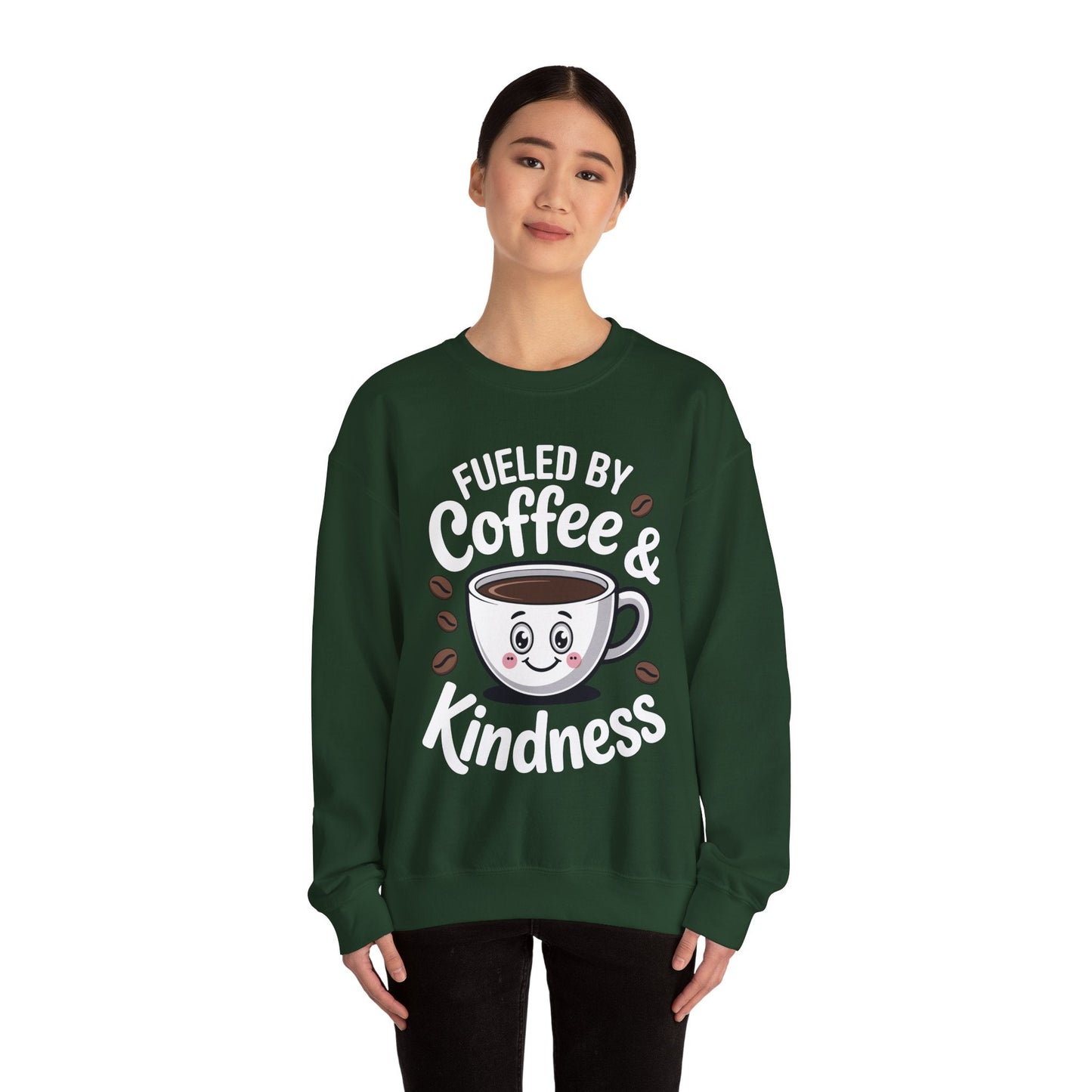 Funny Coffee Lover Fueled by Coffee And Kindness Sweatshirt