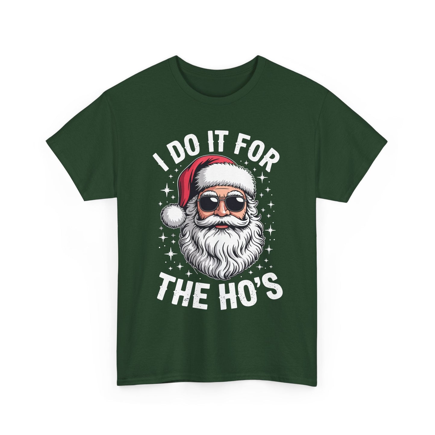 I Do It For The Ho's Funny Inappropriate Christmas Santa T-Shirt