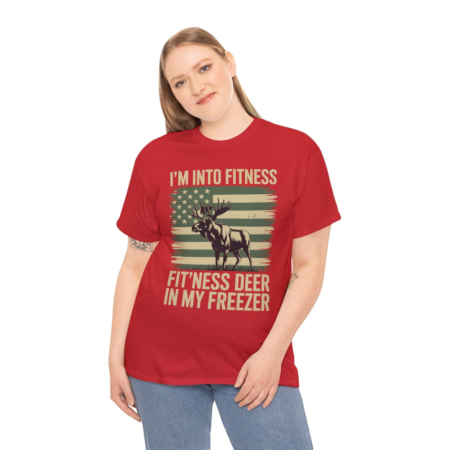 Hunting Im Into Fitness Fit Ness Deer Freezer Men Women T-Shirt