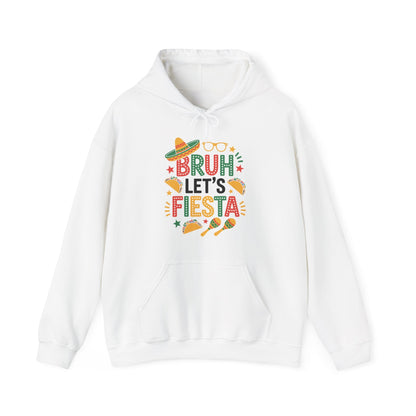 Bruh Let's Fiesta Cinco De Mayo Mexican Party Men Women Hoodie