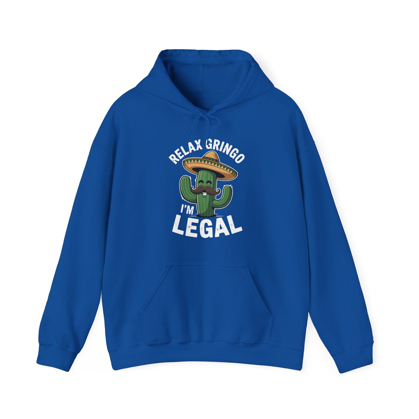 Funny Relax Gringo Im Legal Cinco De Mayo Mexican Immigrant Hoodie