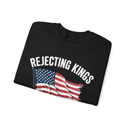 Rejecting Kings Since 1776 Patriotic USA Flag 4th Of July Sweatshirt