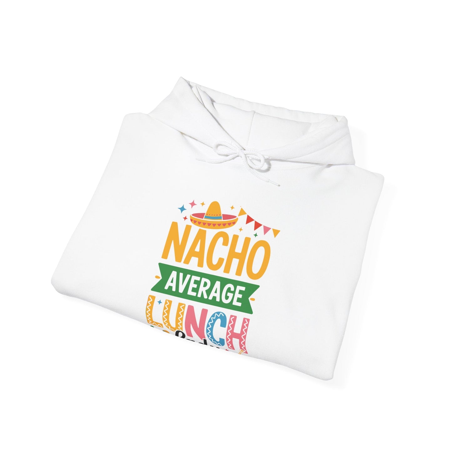 Funny Nacho Average Lunch Lady Cinco De Mayo Fiesta Mexican Hoodie