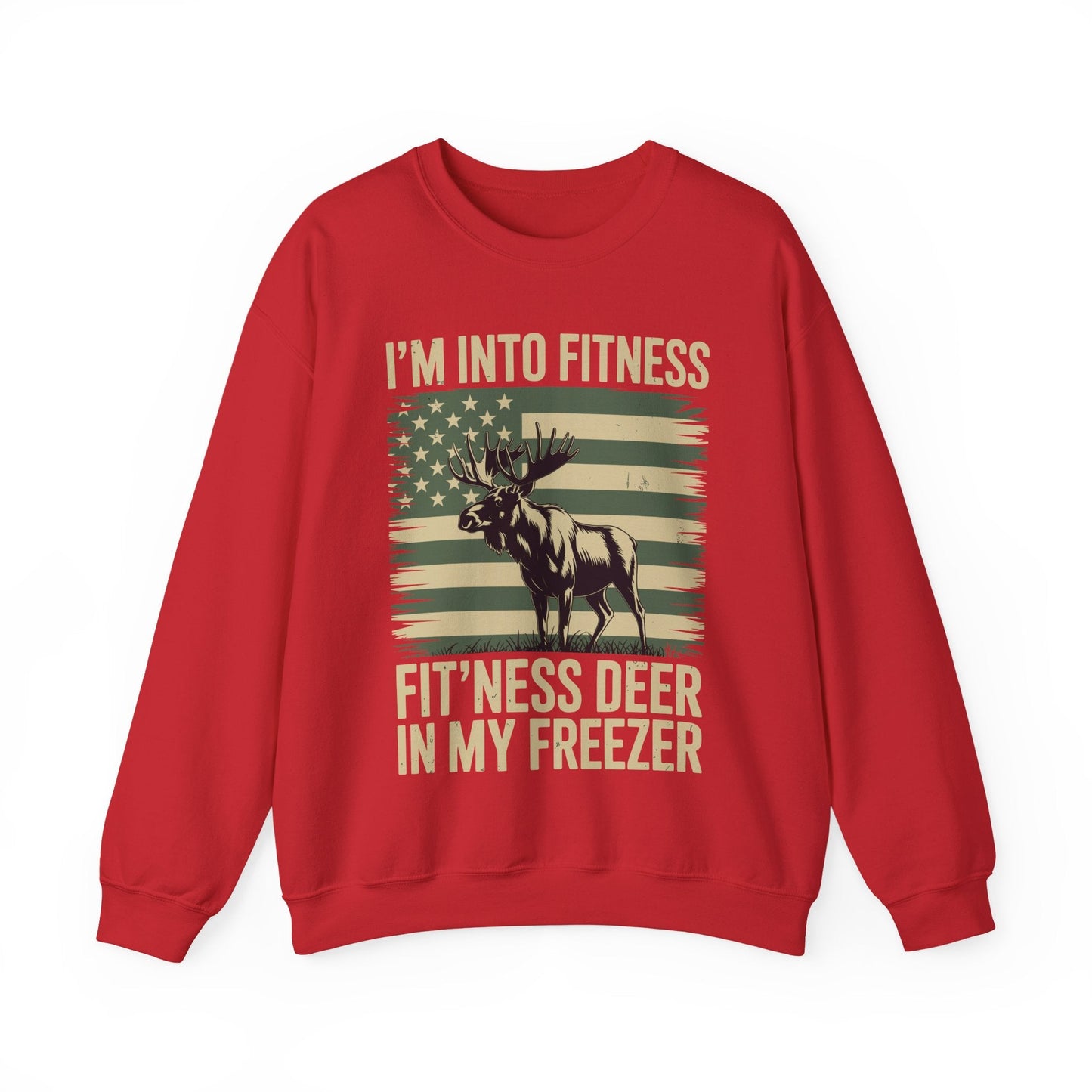 Hunting Im Into Fitness Fit Ness Deer Freezer Men Women Sweatshirt