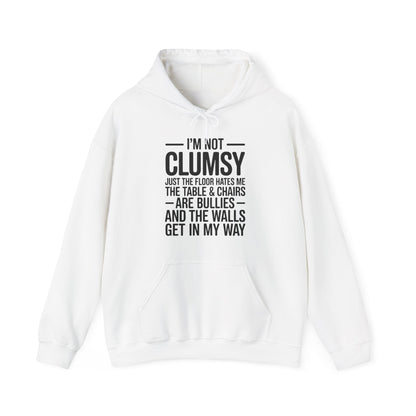 Funny I'm Not Clumsy Quote Sarcastic Hoodie