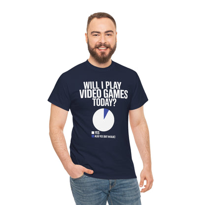 Funny Will I play Video Games today Gamer Gaming T-Shirt
