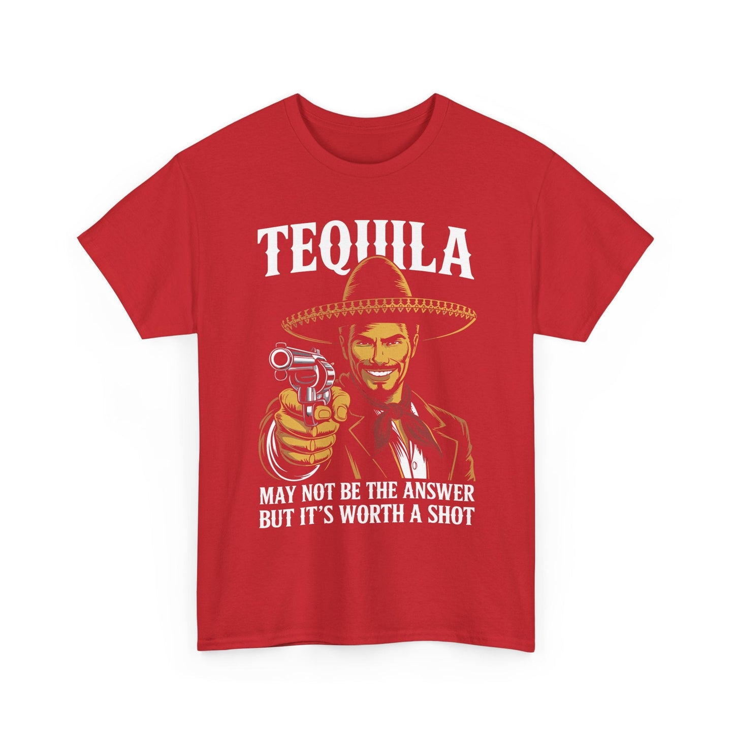 Tequila May Not Be The Answer But It's Worth A Shot T-Shirt