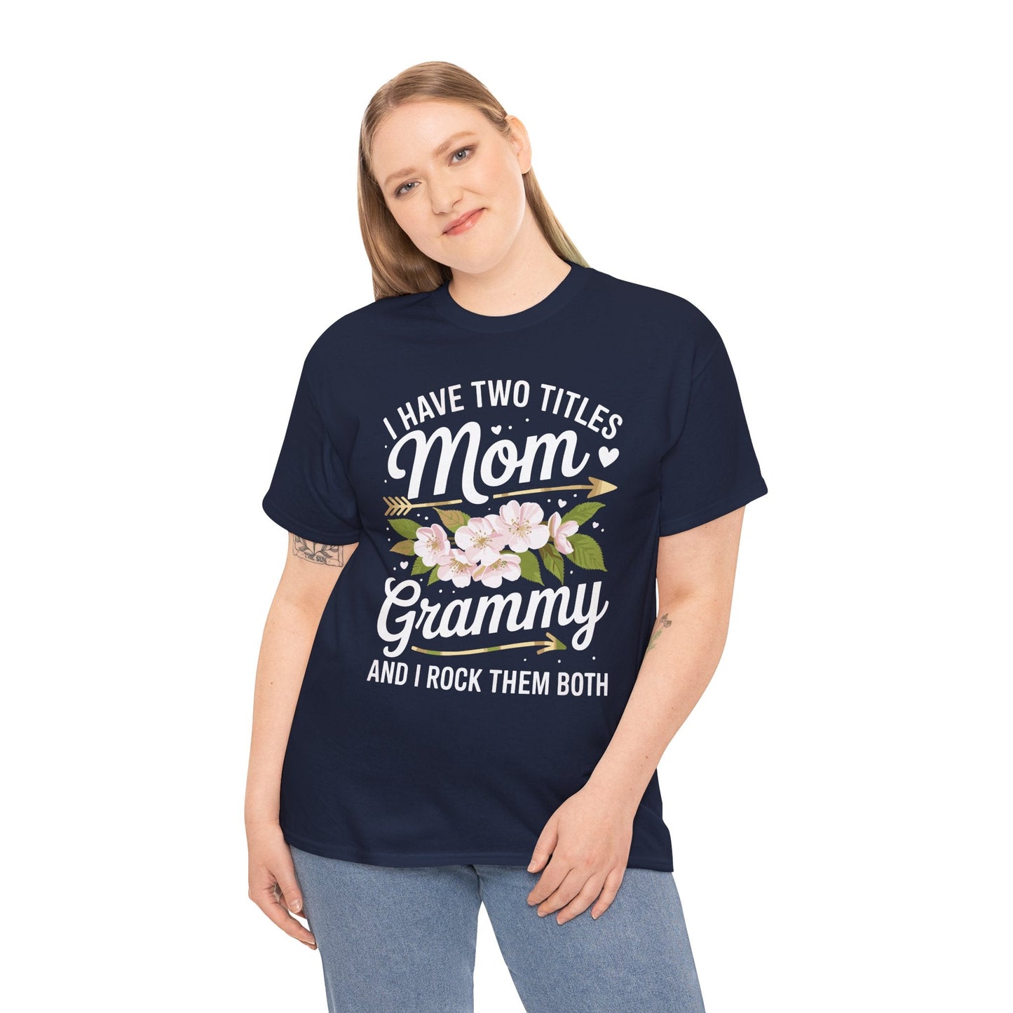 I Have Two Titles Mom And Grammy Mothers Day Gifts T-Shirt