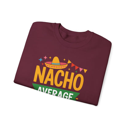 Funny Nacho Average Lunch Lady Cinco De Mayo Fiesta Mexican Sweatshirt