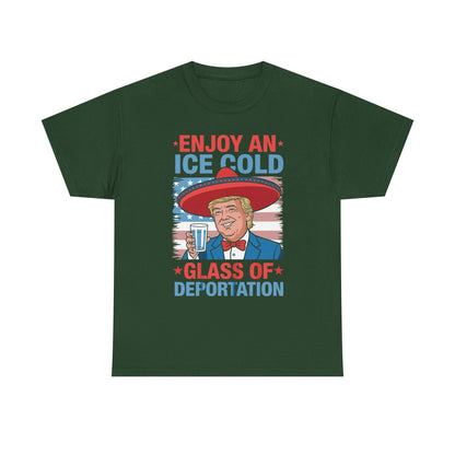Funny Trump 4th of July Ice Cold Glass Of Deportation T-shirt