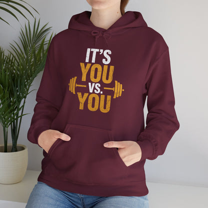 Its Vs You Workout Gym Workout Motivation Fitness Men Women Hoodie