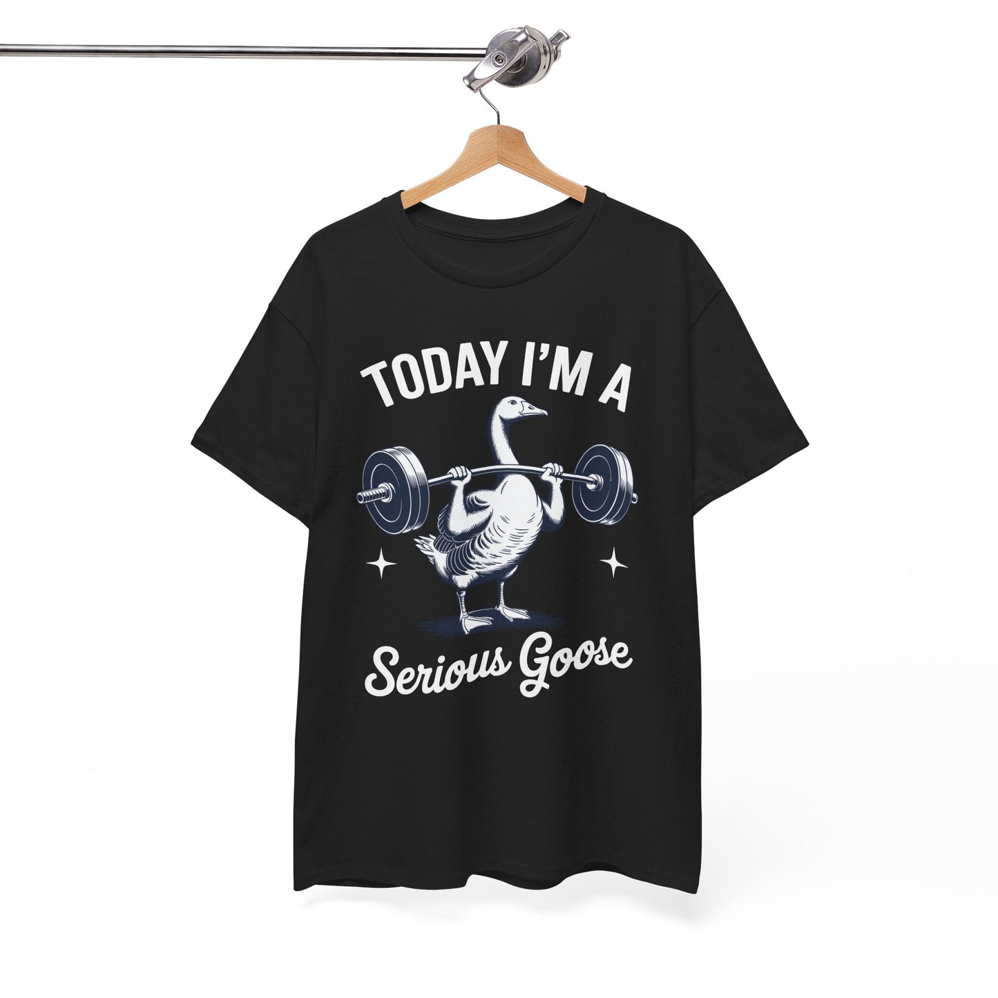 Funny Today I'm A Serious Goose Lifting Weights Gym Fitness T-Shirt