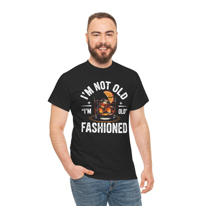I'm Not Old I'm Old Fashioned Classic Whiskey Lover Vintage T-Shirt