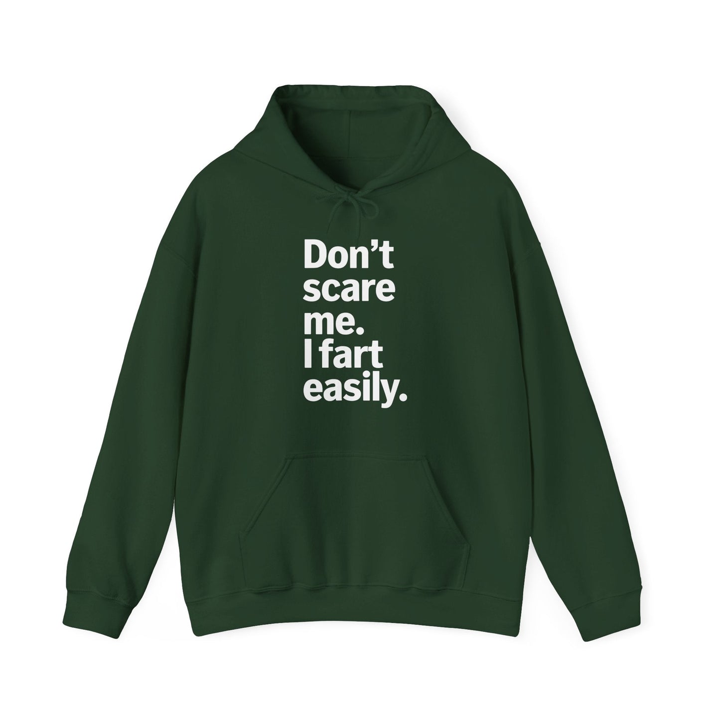 Funny Don't Scare Me I Fart Easily Sarcastic Humor Hilarious Hoodie