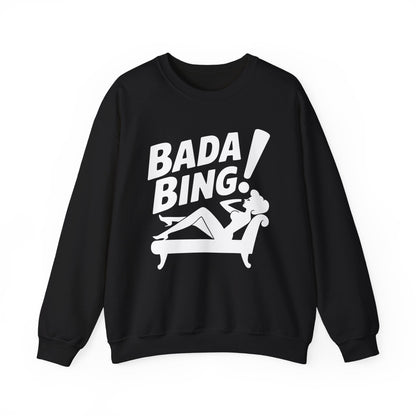 Bada Sarcastic Bing Retro Sexy Girl Bada Bam Sweatshirt