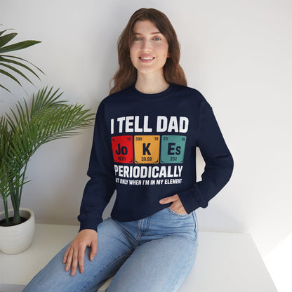 I Tell Dad Jokes Periodically Element Vintage Father's Day Sweatshirt
