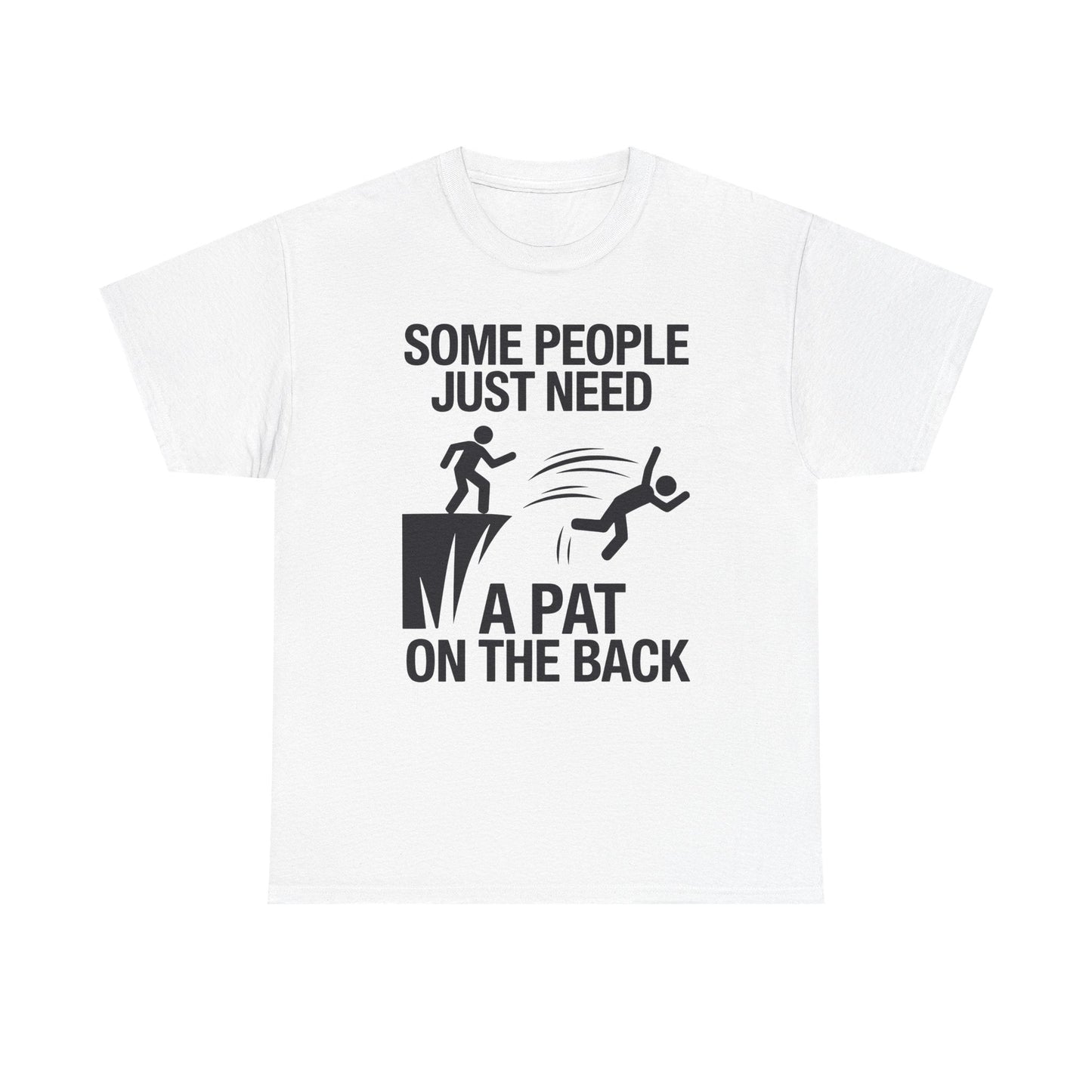 Funny Pat On The Back Adult Sarcastic Design T-Shirt