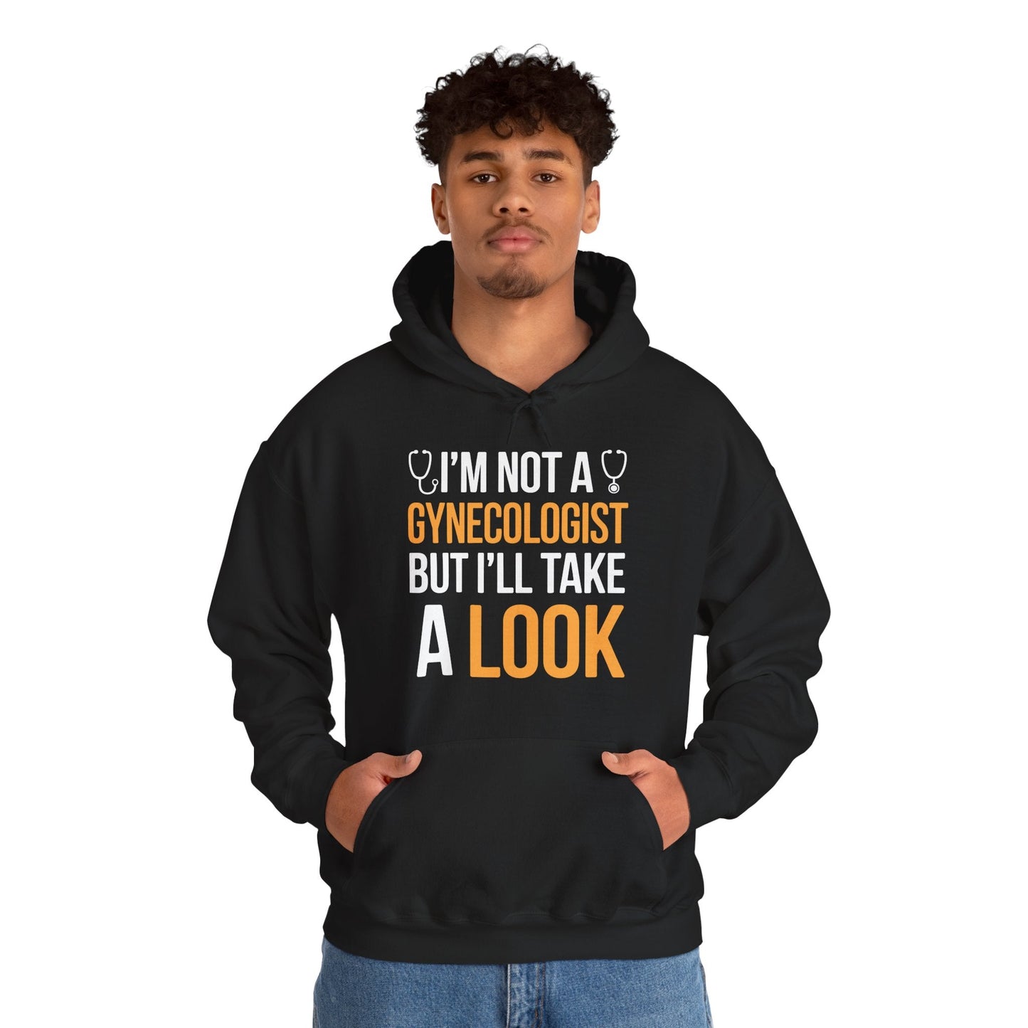 I'm Not A Gynecologist But I'll Take A Look Adult Humor Hoodie