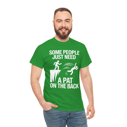Funny Pat On The Back Adult Sarcastic Design T-Shirt
