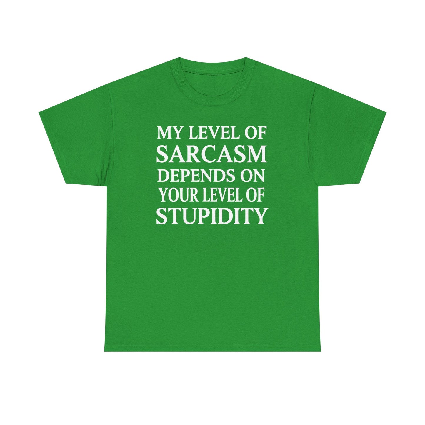 Funny Sarcastic Humor My Level of Sarcasm Sarcastic Quote T-Shirt