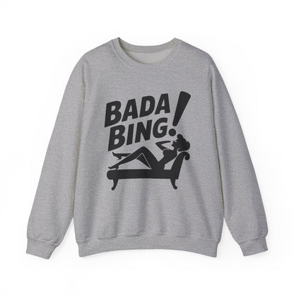 Bada Sarcastic Bing Retro Sexy Girl Bada Bam Sweatshirt