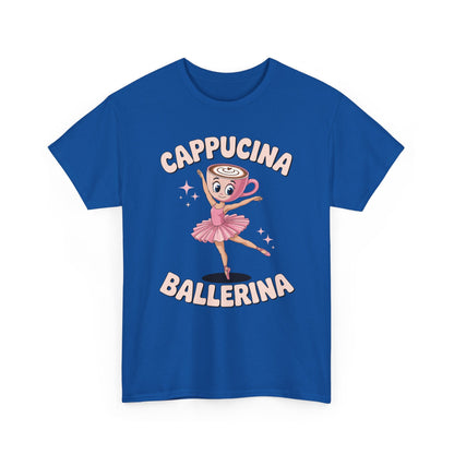 Funny Ballerina Cappuccina Coffee Dance Lovers Italian Meme T-Shirt