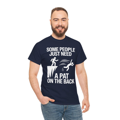 Funny Pat On The Back Adult Sarcastic Design T-Shirt