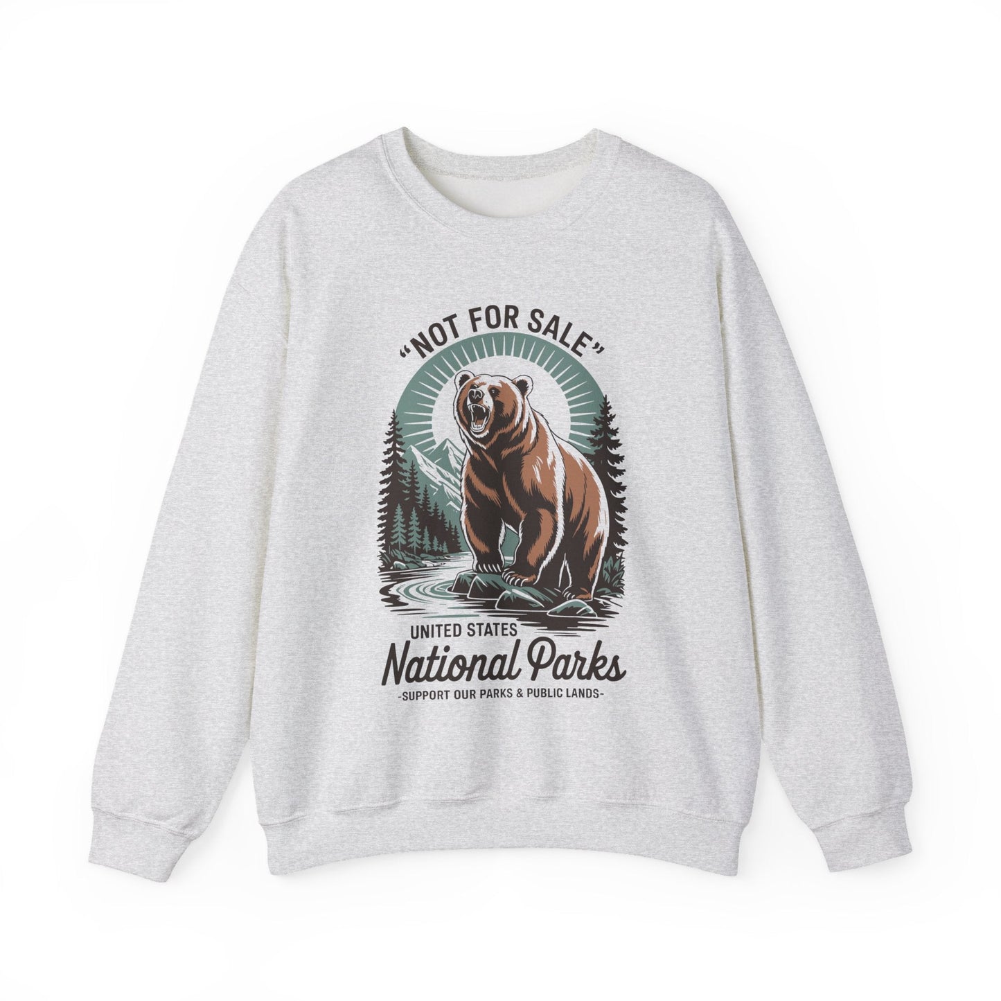 Not For Sale National Parks Support Our Parks & Public Lands Sweatshirt