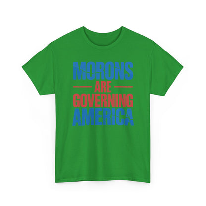 Morons Are Governing America Trump 2025 T-Shirt
