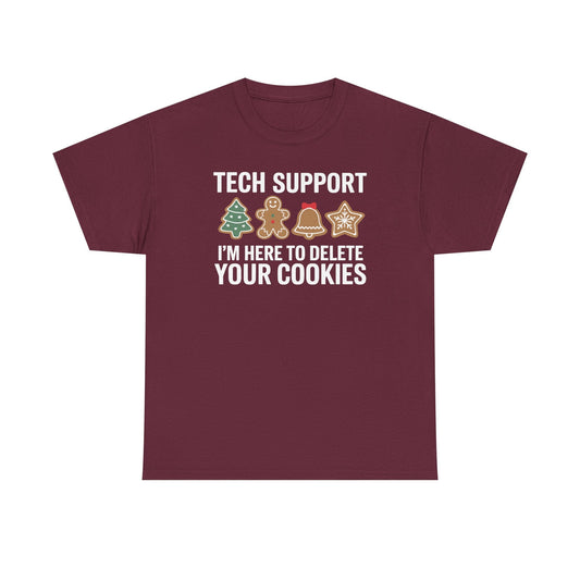 Christmas Tech Support Here To Delete Cookies Xmas Men Women T-Shirt