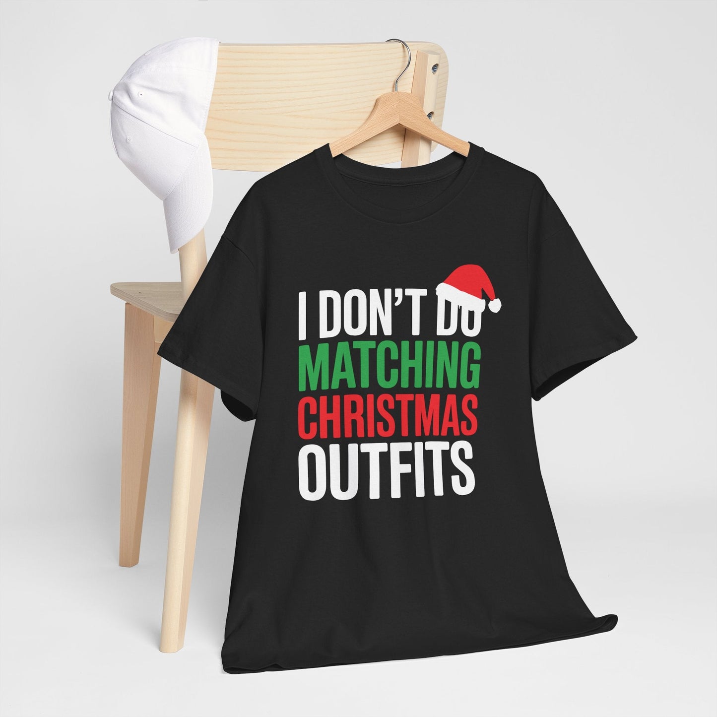 Family Christmas Pajamas I Dont Do Matching Christmas Outfit T-Shirt