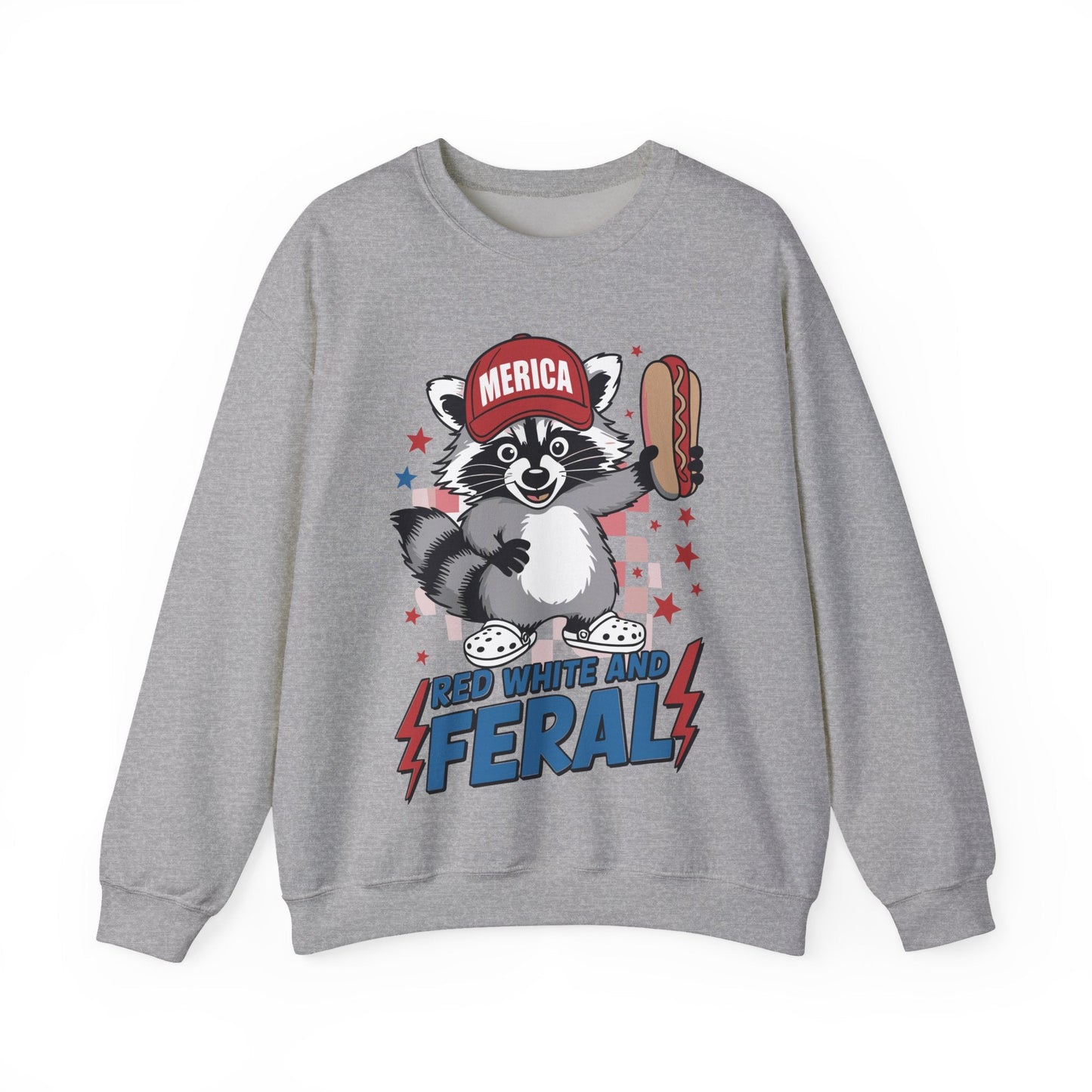 Red White And Feral Raccoon 4th of July Saying Meme Sweatshirt