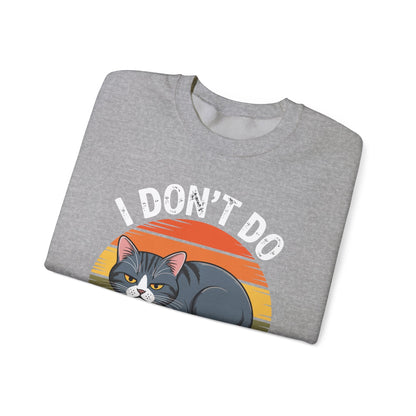 Funny Sleep Cat I Don't Do Morning Sweatshirt