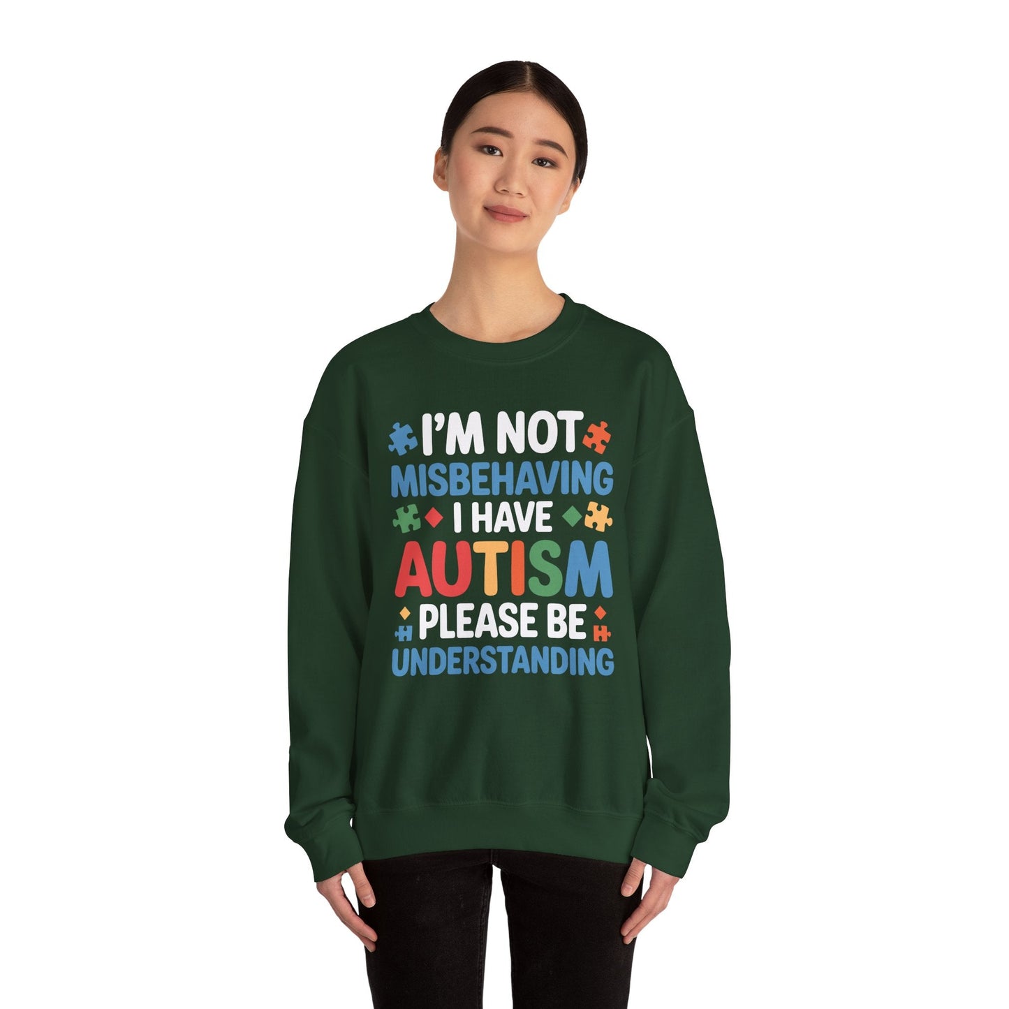 Autism Awareness I'm Not Misbehaving I Have Autism Sweatshirt
