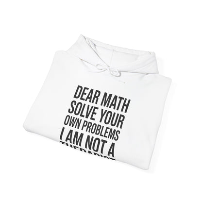 Funny Dear Math Solve Your Own Problems Sarcastic Slogan Hoodie