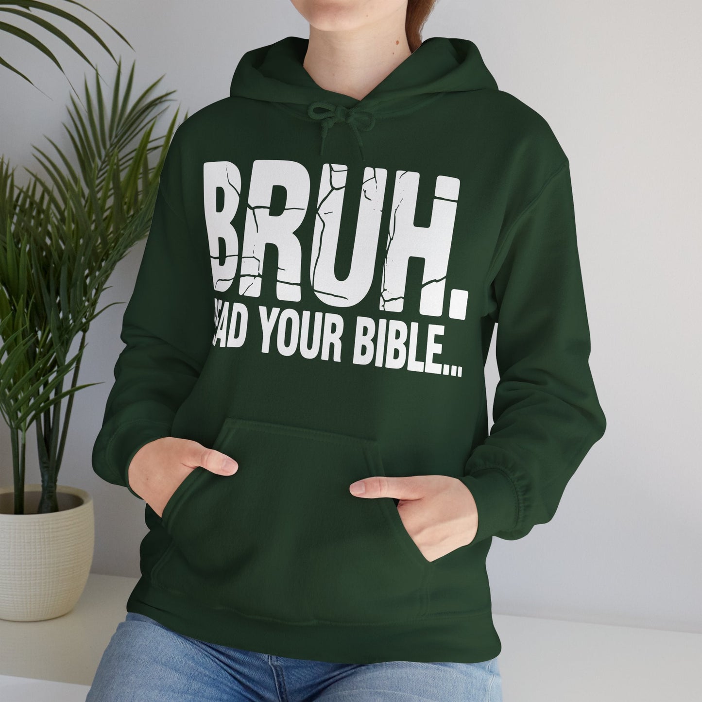 Funny Meme Bruh Read Your Bible Christian Religious Faith Hoodie
