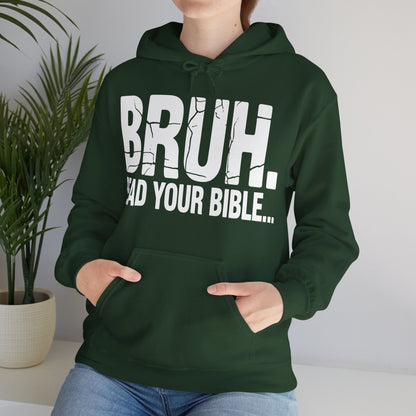Funny Meme Bruh Read Your Bible Christian Religious Faith Hoodie