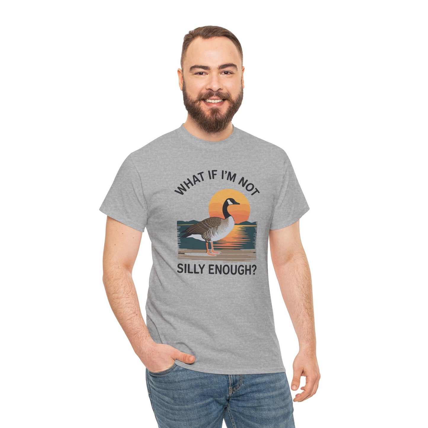 What If I'm Not Silly Enough Goose Duck FUNNY MEME Duck T-Shirt