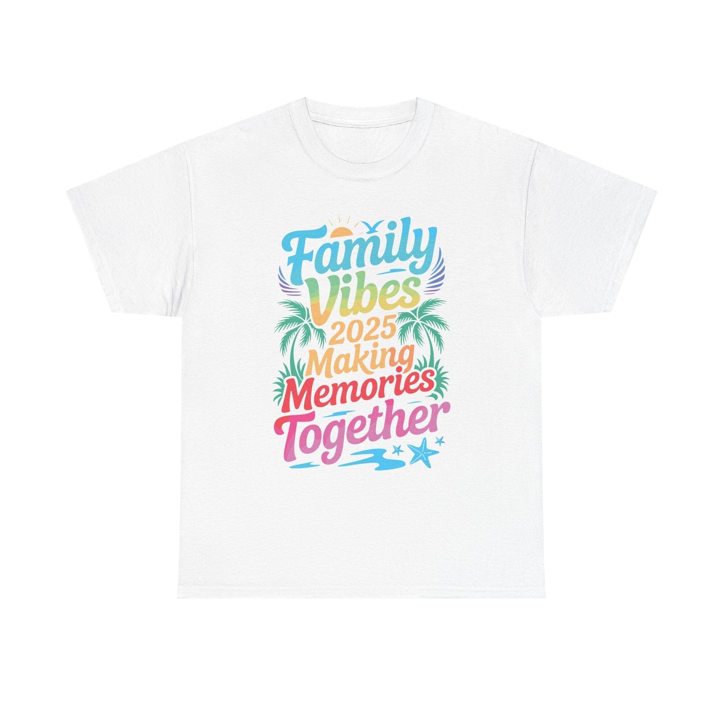 Family 2025 Vibes Family Reunion Vacation Making Memories T-Shirt