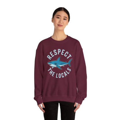 Respect The Locals Shark Ocean Animal Rights Biology Life Sweatshirt