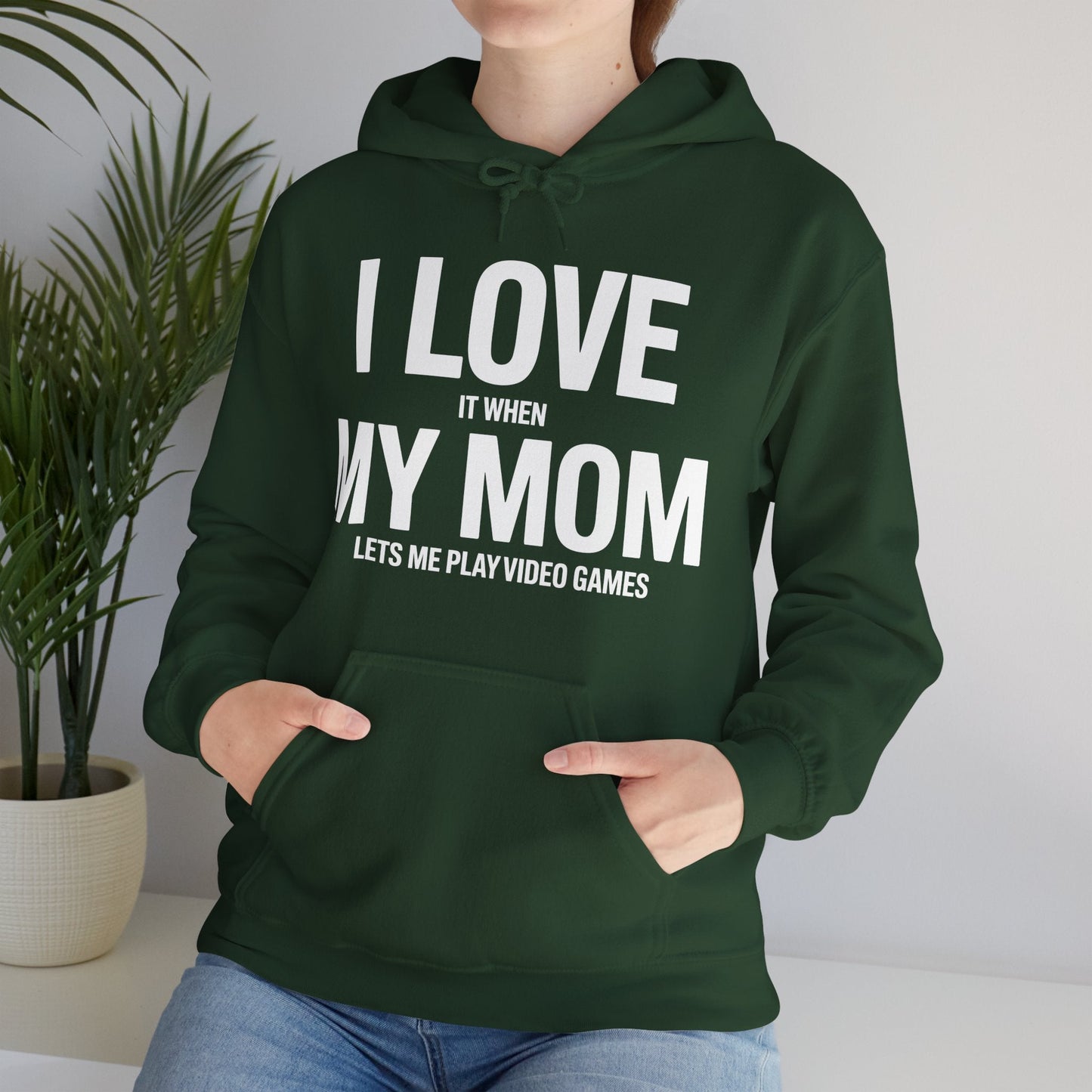 Funny I love my mom sarcastic video games gift Hoodie