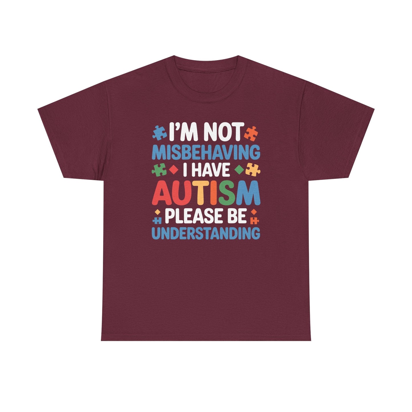 Autism Awareness I'm Not Misbehaving I Have Autism T-Shirt