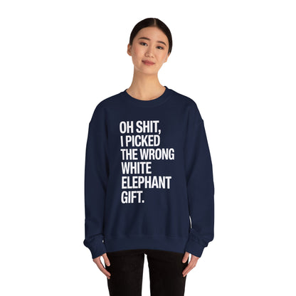 Oh Shit Funny White Elephant Gifts for Adults Under 15 20 Sweatshirt