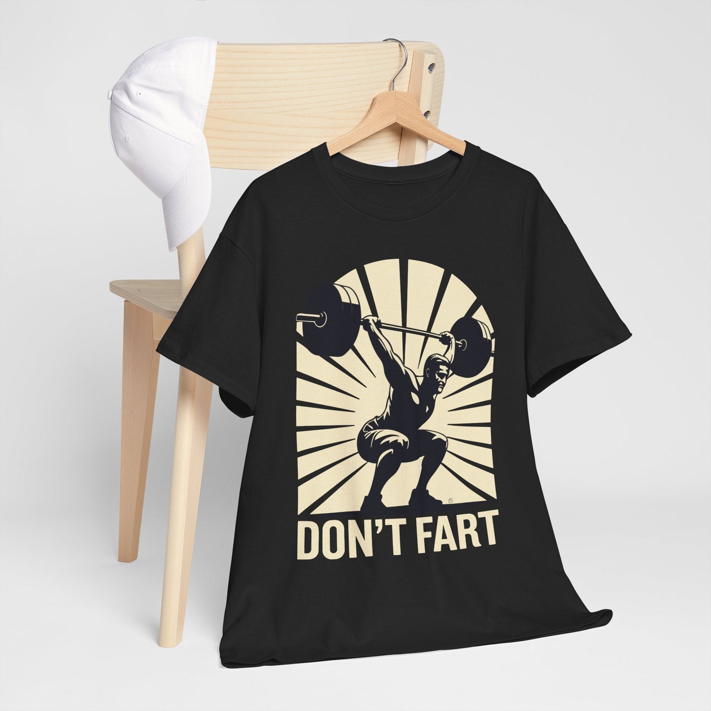 Don't Fart Fitness Gym Workout Weights Squat Humor T-Shirt