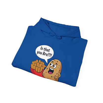 Funny French Fries Gifts Potato Is That You Bro French Fries Lover Hoodie